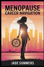 Menopause Career Navigation