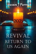 2025 Revival Return To Us Again