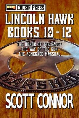 Lincoln Hawk Series: Books 10-12 - Scott Connor - cover