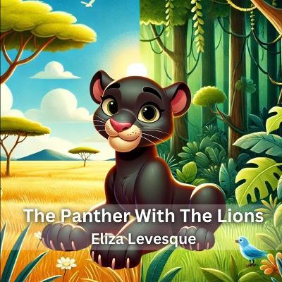 The Panther with the Lions - Eliza Levesque - cover