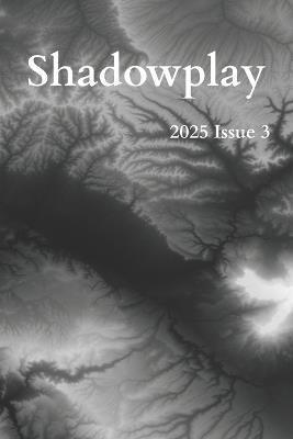 Shadowplay 2025 Issue 3 - cover