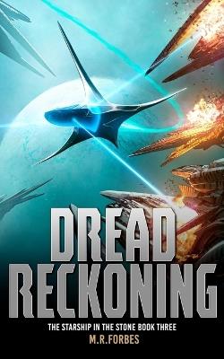 Dread Reckoning - M R Forbes - cover