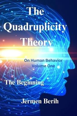 The Quadruplicity Theory - Jermen Berih - cover