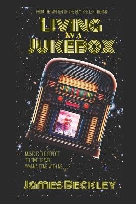 Living In A Jukebox - James Beckley - cover