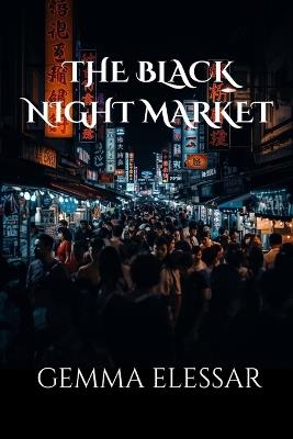 The Black Night Market - Gemma Elessar - cover