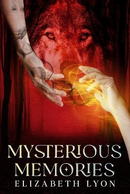 Mysterious Memories: The Hyperion Series - Elizabeth Lyon - cover