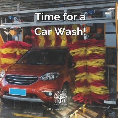 Time for a Car Wash! - Luisa Stoney - cover