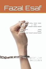 Caged Souls: The Forgotten Lives Behind Bars