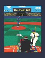 The Twin Bill Issue Nineteen