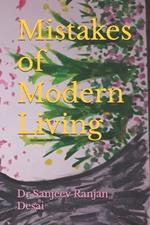 Mistakes of Modern Living