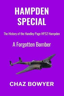 Hampden Special: A Forgotten Bomber - Chaz Bowyer - cover