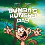 Bumba's Hungry Day!: A fun animal rhyming story for children ages 3-8