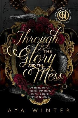 Through the Glory and the Mess: A Hartgrave Tellers Book - Aya Winter - cover