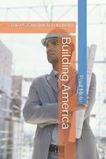 Building America: The US Construction Industry