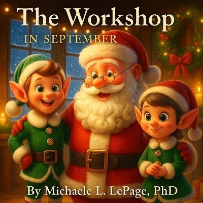 The Workshop in September - Michaele L Lepage - cover