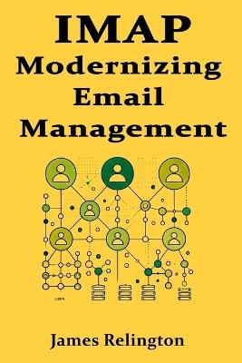 IMAP: Modernizing Email Management - James Relington - cover