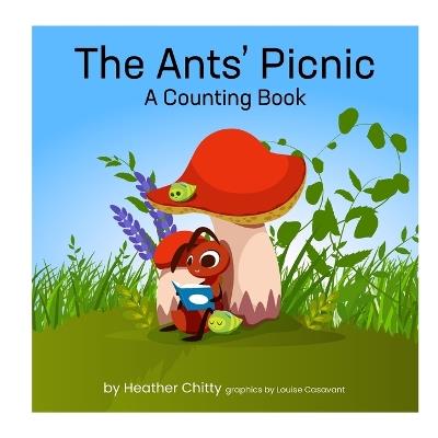 The Ants' Picnic: A Counting Book - Heather Chitty - cover