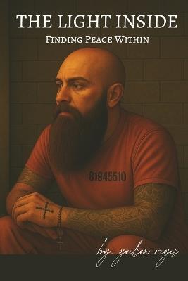 The Light Inside: Finding Peace Within - Yoelson Reyes - cover