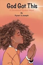 God Got This: A Devotional Spoken Word
