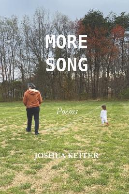 More Song: Poems - Joshua Keiter - cover