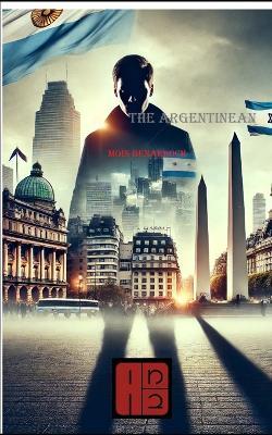 The Argentinean - Mois Benarroch - cover