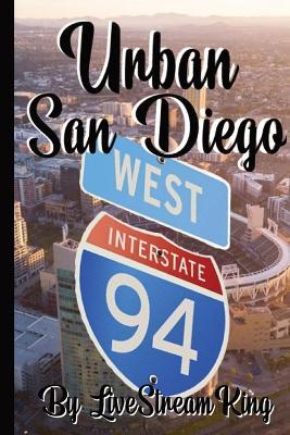 Urban San Diego - Livestream King - cover