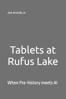 Tablets at Rufus Lake - Joe Aronda - cover