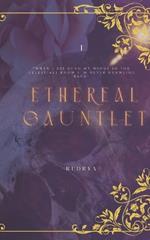 Ethereal Gauntlet
