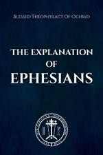 The Explanation of Ephesians