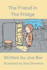 The Friend in The Fridge