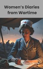 Women's Diaries from Wartime