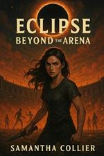 Eclipse Beyond the Arena The Rise of the Rebellion: The Dawn of Revolution