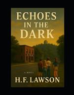 Echoes in The Dark