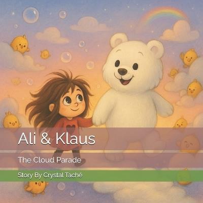 Ali & Klaus: The Cloud Parade - Crystal Taché - cover