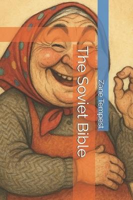 The Soviet Bible - Zane Tempest - cover