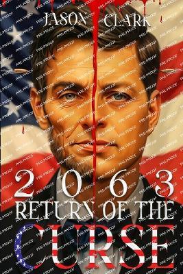 2063: Return of the Curse - Jason Clark - cover