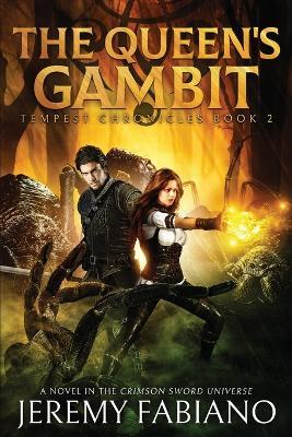 The Queen's Gambit: Tempest Chronicles Book 2 - Jeremy Fabiano - cover