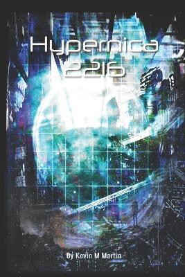 Hypernica 2216 - Kevin Martin - cover