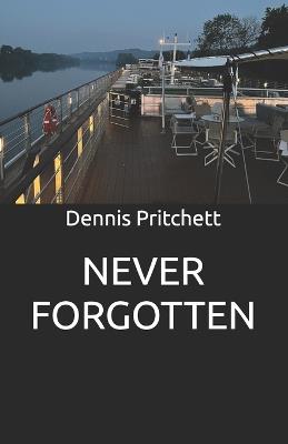 Never Forgotten - Dennis Pritchett - cover