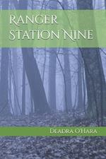 Ranger Station Nine