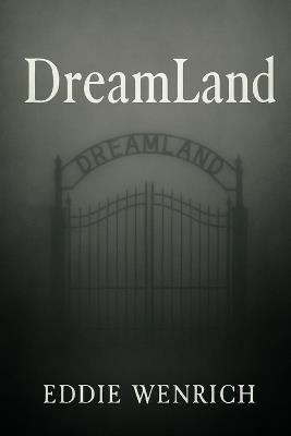 DreamLand - Eddie Wenrich - cover