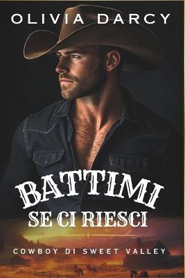 Battimi, se ci riesci: Una tata inaspettata, un amore inatteso - Olivia Darcy - cover