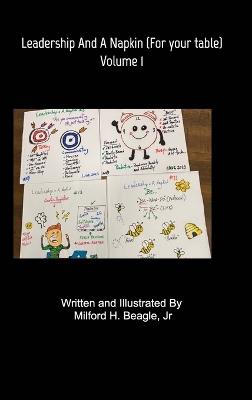 Leadership and A Napkin Volume 1 - cover