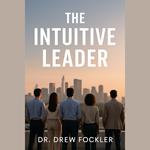 Intuitive Leader, The