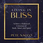 Living in Bliss