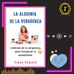 LA ALQUIMIA DE LA VERGÜENZA