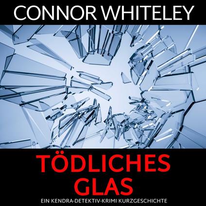 Tödliches Glas