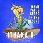 When Paths Cross In the Desert