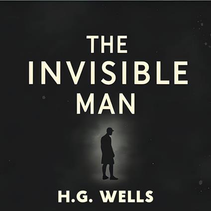 Invisible Man, The