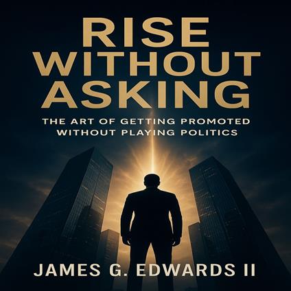 Rise Without Asking